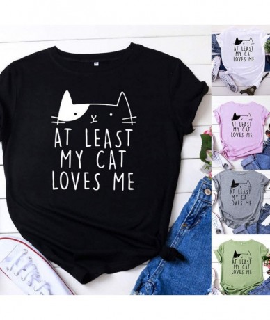 Rash Guards at Least My Cat Loves Me Letter Printed Short Sleeve Shirts for Women Casual O-Neck Summer Tops T-Shirt - Za-pink...